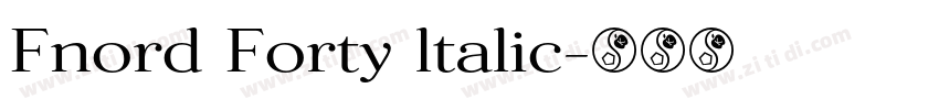 Fnord Forty ltalic字体转换